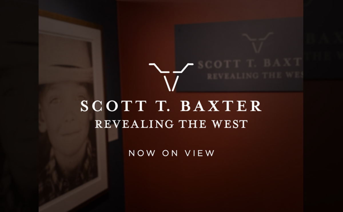 Scott T. Baxter: Revealing the West - Desert Caballeros Western Museum